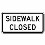 Sidewalk Closed Sign